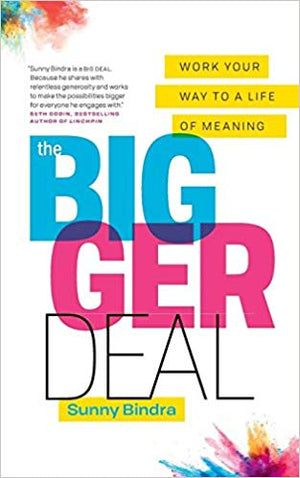 The Bigger Deal - Sunny Bindra