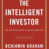 The Intelligent Investor Revised Edition : The Definitive Book on Value Investing by Benjamin Graham