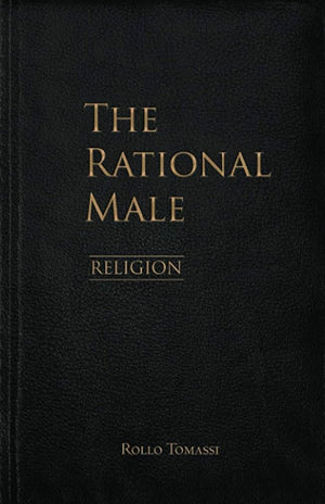 The Rational Male: Religion book by Rollo Tomassi
