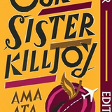 Our Sister Killjoy book by Ama Ata Aidoo