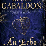 Outlander #7: An Echo in the Bone book by Diana Gabaldon