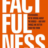 Factfulness : Ten Reasons We're Wrong about the World--And Why Things Are Better Than You Think book by Hans Rosling