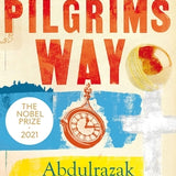 Pilgrims Way book by Abdulrazak Gurnah