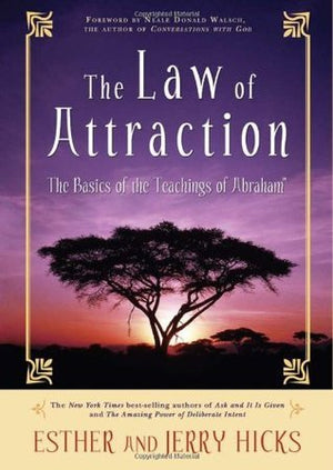 The Law of Attraction - Esther Hicks