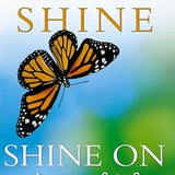 Shine On book by Betty Shine
