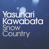 Snow Country book by Yasunari Kawabata