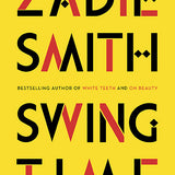Swing Time book by Zadie Smith