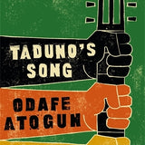 Taduno's Song book by Odafe Atogun