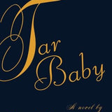 Tar Baby book by Toni Morrison