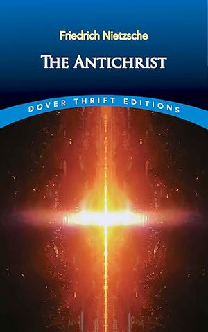 The Antichrist book by Friedrich Nietzsche