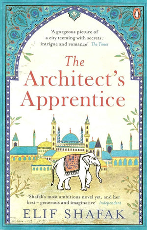 The Architect's Apprentice book by Elif Shafak