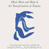 The Body Keeps the Score book by Bessel Van Der Kolk