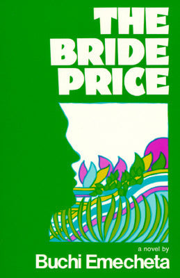 The Bride Price book by Buchi Emecheta