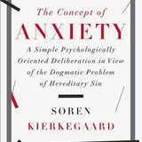 The Concept of Anxiety book by Søren Kierkegaard