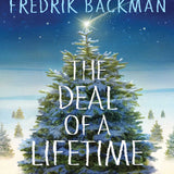 The Deal of a Lifetime by Fredrik Backman