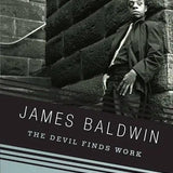 The Devil Finds Work book by James Baldwin