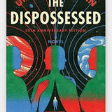 The Dispossessed by Ursula K. Le Guin
