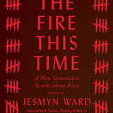 The Fire This Time book by Jesmyn Ward