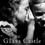 The Glass Castle by Jeannette Walls