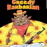 The Greedy Barbarian book by Nansubuga Nagadya Isdahl