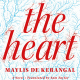 The Heart book by Maylis de Kerangal