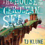 The House in the Cerulean Sea book by TJ Klune