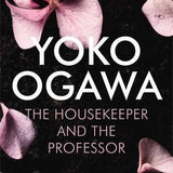 The Housekeeper and the Professor book by Yōko Ogawa