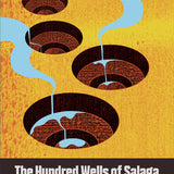 The Hundred Wells of Salaga book by Ayesha Harruna Attah