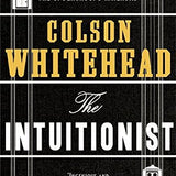 The Intuitionist book by Colson Whitehead