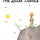 The Little Prince by Antoine de Saint-Exupery