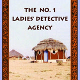 The No. 1 Ladies' Detective Agency by Alexander McCall Smith