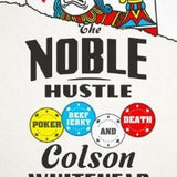 The Noble Hustle book by Colson Whitehead