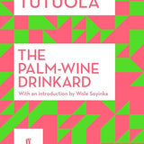 The Palm-Wine Drinkard book by Amos Tutuola
