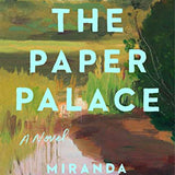 The Paper Palace book by Miranda Cowley Heller