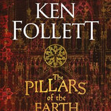 The Pillars of the Earth by Ken Follett