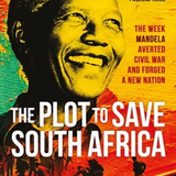 The Plot to Save South Africa book by Justice Malala
