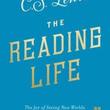 The Reading Life book by C.S. Lewis