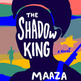 The Shadow King book by Maaza Mengiste