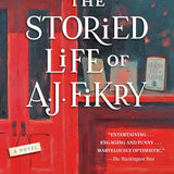 The Storied Life of A.J. Fikry by Gabrielle Zevin