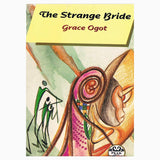 The Strange Bride book by Grace Ogot