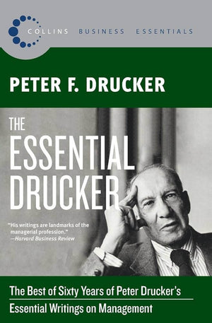 The Essential Drucker book by Peter F. Drucker