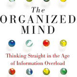 The Organized Mind book by Daniel J. Levitin
