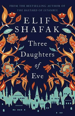 Three Daughters of Eve book by Elif Shafak