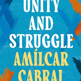 Unity and Struggle book by Amílcar Cabral