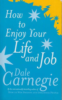 How to Enjoy Your Life and Your Job – Dale Carnegie book in Nairobi – Reader's Republik