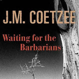 Waiting for the Barbarians book by J.M. Coetzee