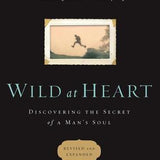 Wild at Heart book by John Eldredge
