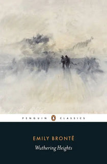 Wuthering Heights - Emily Brontë book cover featuring a misty landscape and figures. Penguin Classics edition.