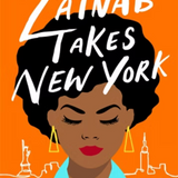 Zainab Takes New York by Ayesha Harruna Attah
