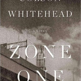 Zone One book by Colson Whitehead